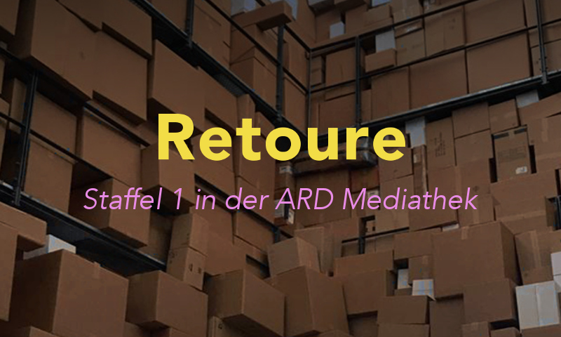 RETOURE Staffel 1 in der ARD Mediathek